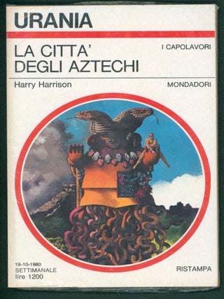 Item #37525 La città degli aztechi. (Captive Universe Italian Edition). Harry Harrison