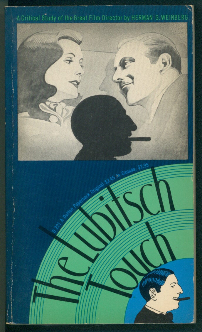 The Lubitsch Touch: A Critical Study | Herman G. Weinberg | First