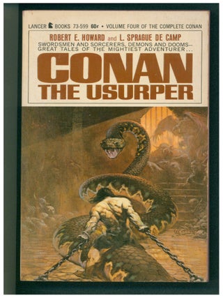 Item #37716 Conan the Usurper. Robert E. Howard, L. Sprague de Camp