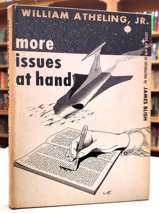 Item #37753 More Issues at Hand. William Atheling, Jr