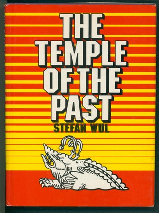 The Temple of the Past. Stefan Wul, Pierre Pairault.