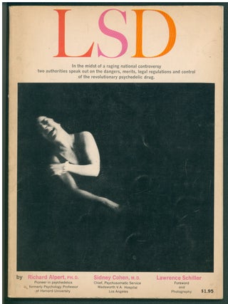 Item #37797 LSD. Richard Alpert, Sydney Cohen, Lawrence Schiller