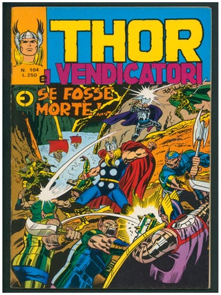 Item #37811 Il mitico Thor #104. (Thor #104 Italian Edition). Gerry Conway, John Buscema
