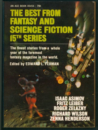 Item #37957 The Best from Fantasy and Science Fiction 15th Series. Edward L. Ferman, ed