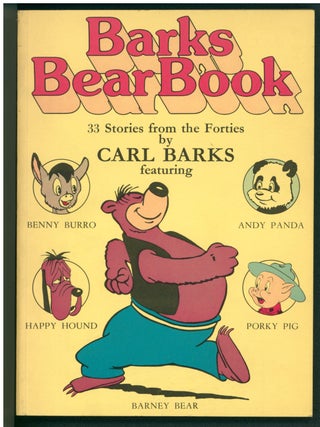 Item #38014 Barks Bear Book. Carl Barks