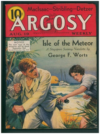 Isle of the Meteor (A Singapore Sammy Complete Novelette) in Argosy August 19, 1933. George F. Worts.