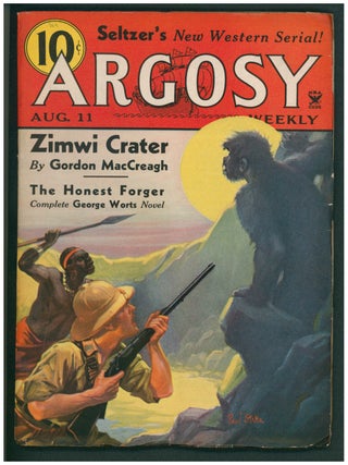 Zimwi Crater (Complete Novelette) in Argosy August 11, 1934. Gordon MacCreagh.