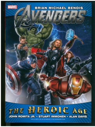 Item #38463 The Avengers: The Heroic Age. Brian Michael Bendis, John Romita Jr