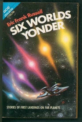 Item #38797 The Space Willies. / Six Worlds Yonder. Eric Frank Russell