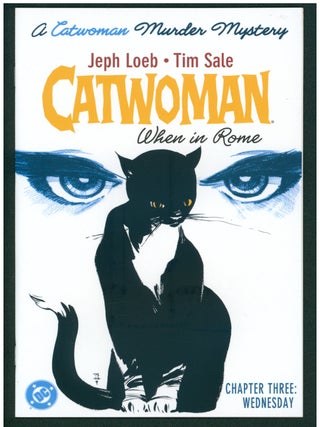 Item #38977 Catwoman: When in Rome Complete Mini Series. Jeph Loeb, Tim Sale