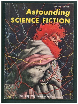 Item #39290 The Long Way Home Part I in Astounding Science Fiction April 1955. Poul Anderson