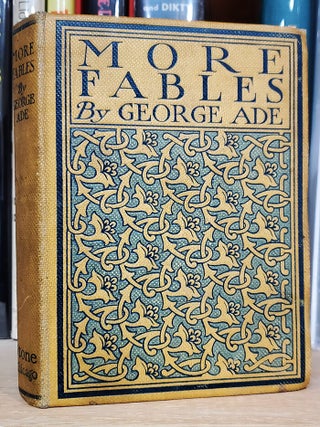 Item #39414 More Fables (In Slang). George Ade
