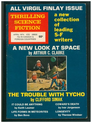 Item #39538 The Trouble with Tycho in Thrilling Science Fiction April 1974. Clifford D. Simak