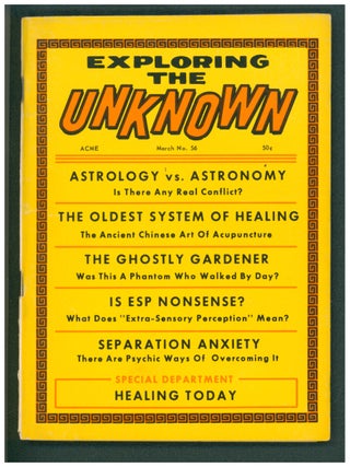 Item #39564 Exploring the Unknown March 1970. Robert A. W. Lowndes, ed