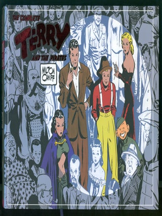 Item #39626 The Complete Terry and the Pirates Volume 1: 1934-1936. Milton Caniff