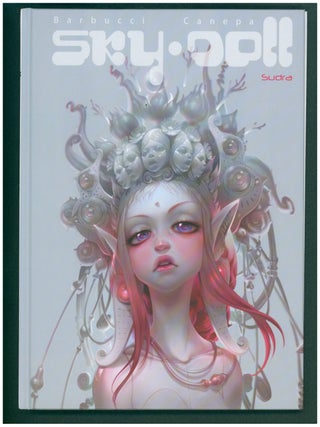 Item #39664 Sky Doll: Sudra Collection. Alessandro Barbucci, Barbara Canepa
