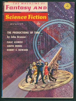 Item #39747 The Productions of Time in The Magazine of Fantasy and Science Fiction August and...
