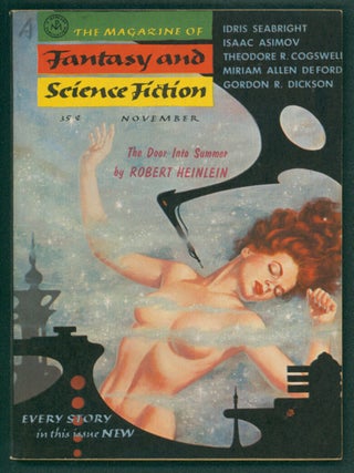 The Door into Summer in The Magazine of Fantasy and Science Fiction October, November and December 1956.