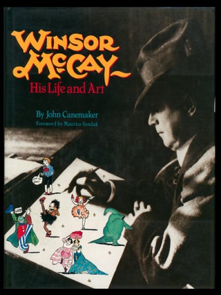 Item #39959 Winsor McCay: His Life and Art. John Canemaker