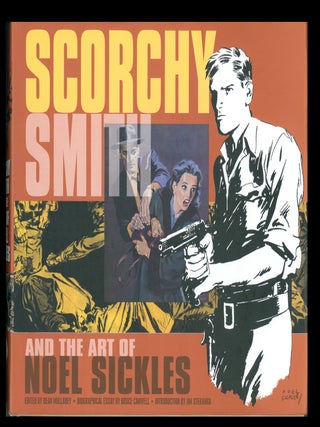 Item #39961 Scorchy Smith and the Art of Noel Sickles. Dean Mullaney, ed