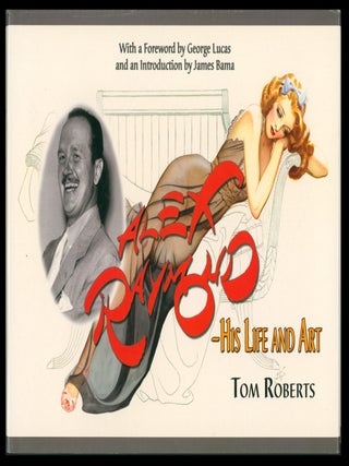 Item #39979 Alex Raymond: His Life and Art. Tom Roberts, ed