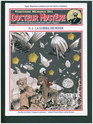 Veritiere memorie del Docteur Mystere Three Volume Set. (I misteri di Milano. La guerra dei mondi. Gli orrori della giungla nera.)