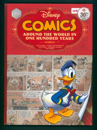 Item #40091 Disney Comics: Around the World in One Hundred Years. Floyd Gottfredson, Carl Barks,...