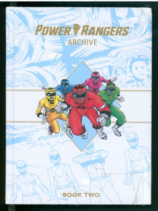 Item #40098 Power Rangers Archive Book Two Deluxe Edition. Tom Bierbaum, Dan Slott, Tod Nauck