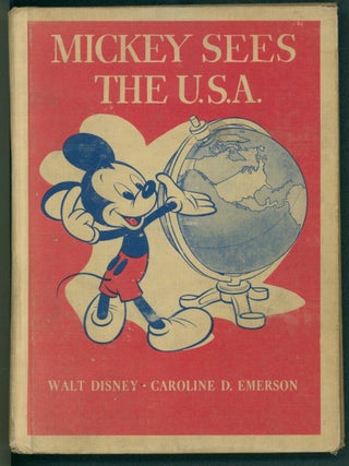 Item #40276 Mickey Sees the U. S. A. Walt Disney, Caroline D. Emerson