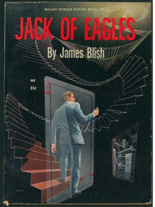 Item #40459 Jack of Eagles. (Galaxy Science Fiction Novel No. 19). James Blish
