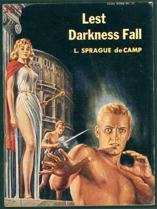 Item #40463 Lest Darkness Fall. (Galaxy Science Fiction Novel No. 24). L. Sprague de Camp
