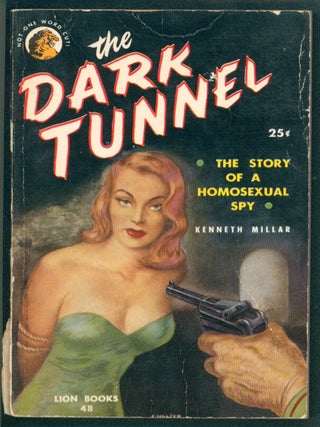 Item #40505 The Dark Tunnel. Kenneth Millar