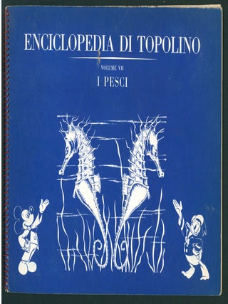 Dieci volumi dell'Enciclopedia di Topolino. (I mammiferi, Il corpo umano, Il mondo delle piante, Gli uccelli, I costumi, I pesci, Storia delle navi.) (Mickey Mouse Encyclopedia Sticker Album Ten Volume Set - Italian Edition).