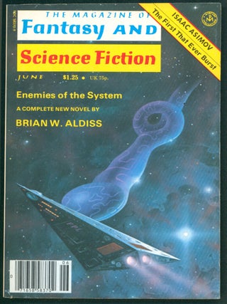 Item #40569 Enemies of the System in The Magazine of Fantasy and Science Fiction June 1978. Brian...