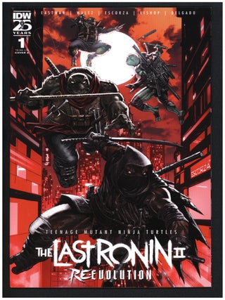 Item #40717 Teenage Mutant Ninja Turtles: The Last Ronin II Re-Evolution #1 to 5. Kevin Eastman,...
