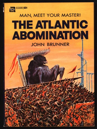 Item #40988 The Atlantic Abomination. John Brunner
