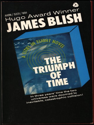 Item #41022 The Triumph of Time. James Blish