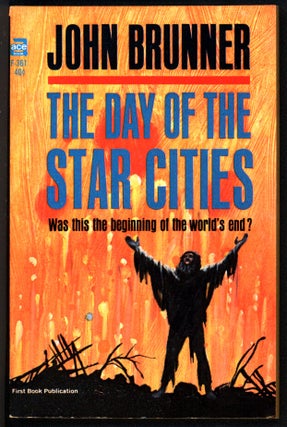 Item #41038 The Day of the Star Cities. John Brunner