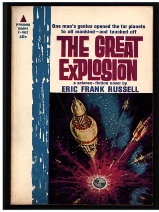 Item #41048 The Great Explosion. Eric Frank Russell