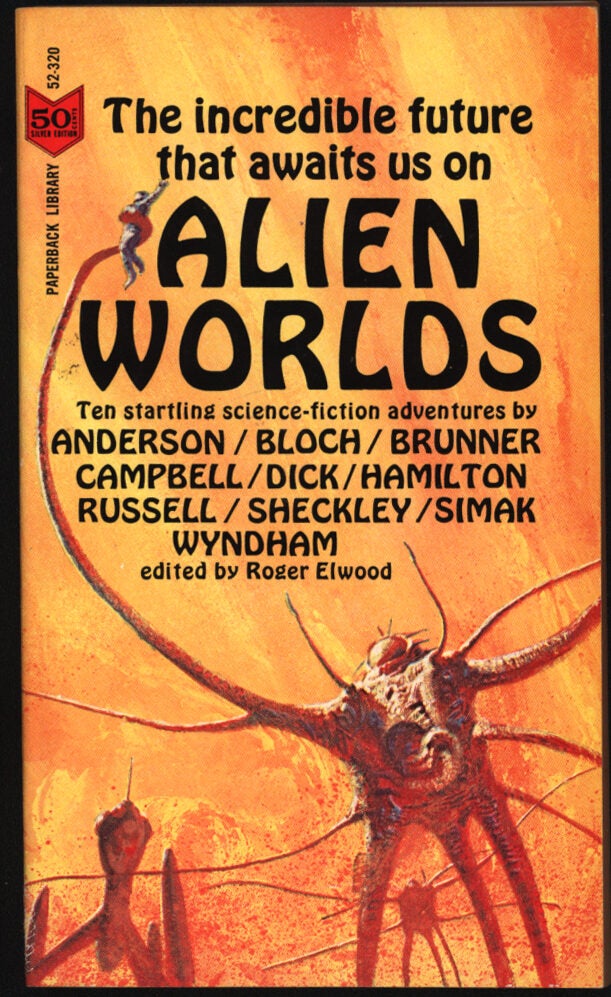 Alien Worlds | Roger Elwood, ed., Poul Anderson, Clifford D. Simak ...
