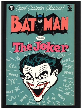 Item #41166 Batman Versus the Joker. Bob Kane