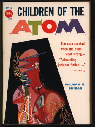 Item #41196 Children of the Atom. Wilmar H. Shiras