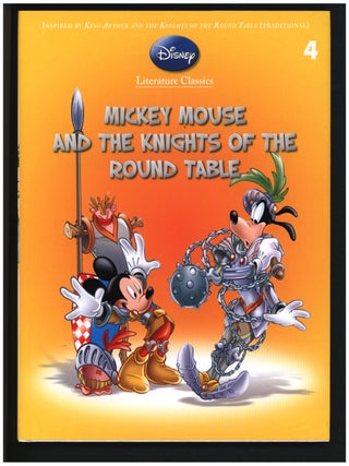 Item #41209 Disney Literature Classics #4: Mickey Mouse and the Knights of the Round Table. Sisto...