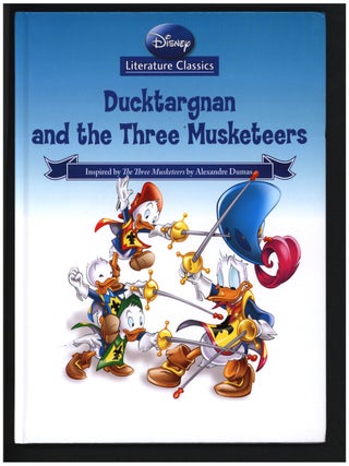 Item #41211 Disney Literature Classics #1: Ducktargnan and the Three Musketeers. Guido Martina,...