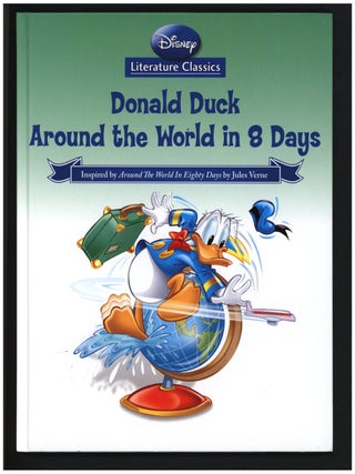 Item #41214 Disney Literature Classics #2: Donald Duck - Around the World in 8 Days. Carlo...