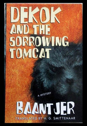 Item #5008 Dekok and the Sorrowing Tomcat. A. C. Baantjer