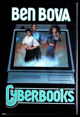 Item #5134 Cyberbooks. Ben Bova