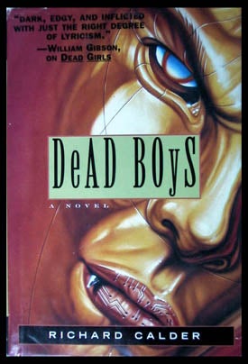 Item #5403 Dead Boys. Richard Calder