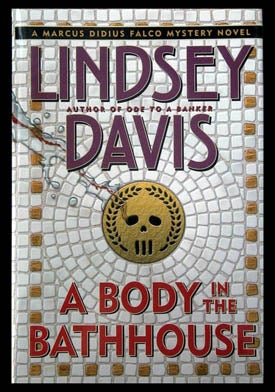 Item #5690 A Body In The Bathhouse. Lindsey Davis