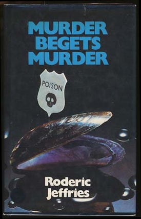 Item #5709 Murder Begets Murder. Roderic Jeffries